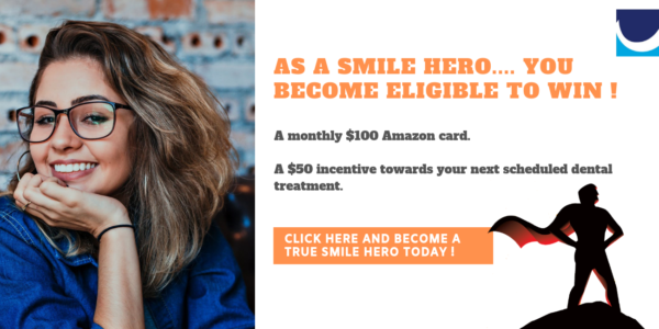 BECOME A TRUE SMILE HERO TODAY ! BECOME A TRUE SMILE HERO TODAY !