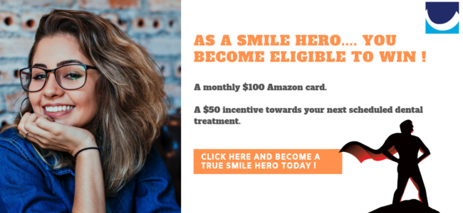 BECOME A TRUE SMILE HERO TODAY !